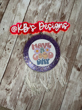 Load image into Gallery viewer, Have a Good Day Freshie